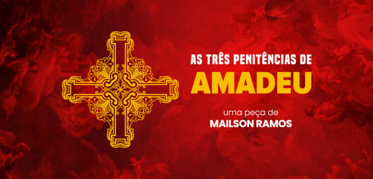As Três Penitências de Amadeu - Mailson Ramos
