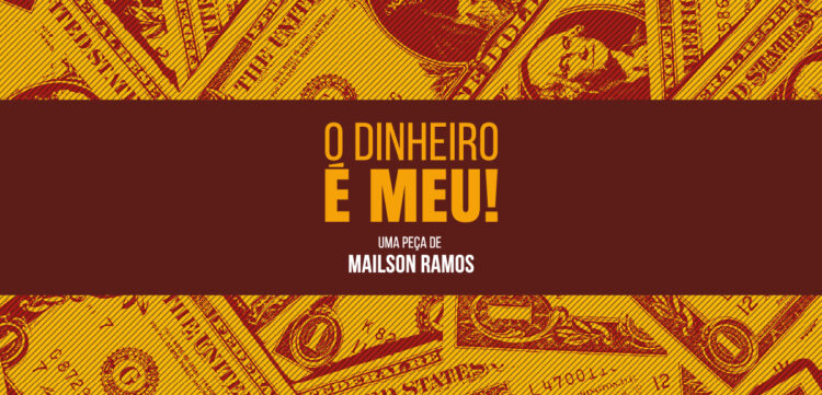 O Dinheiro é Meu!