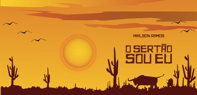 O Sertão Sou Eu - Mailson Ramos